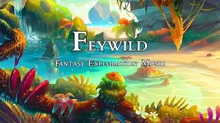 Feywild / D&D TTRPG Music
