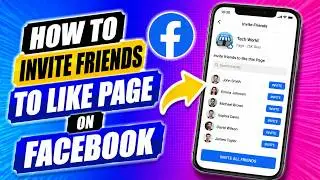 How To Invite Friends To Like Page On Facebook (2026)