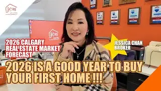 Calgary Real Estate 2026 Forecast &mdash; Prices, Trends & Buyer Tips! | Jessica Chan