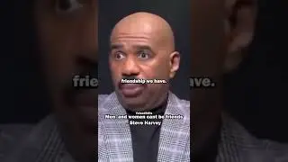 Why Men And Women Cant Be Friends - Steve Harvey