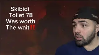 Avlthegawd3 Reacts to: skibidi toilet 78