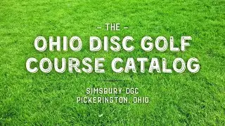 Ohio Disc Golf Course Catalog: Simsbury DGC | Pickerington, Ohio