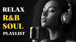 R&B Soul of Love 💞  Smooth Late Night R&B for Broken but Healing Hearts