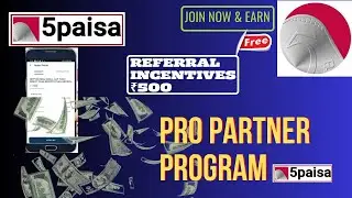 5 Paisa Pro Partner | Register For 5 Paisa Pro Partner & Select Your Incentive Plan #5paisa #earn