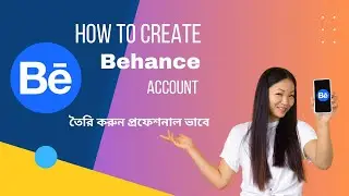 How to Create a Professional Behance Account Bangla Tutorial 2023  || কিভাবে বিহান্স একাউন্ট খুলবো?