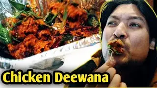 Chicken Deewana | Best for Chicken Lovers