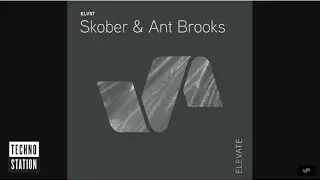 Skober & Ant Brooks - We Need More | Techno Station