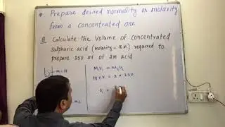 (Xl Practical) Prepare solution of desire normality or molarity