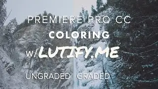 Premiere Pro CC: Coloring Example with Lutify
