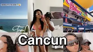 CANCUN, MEXICO TRAVEL VLOG 2021: DAY 1 |RIU CANCUN ALL INCLUSIVE, COCOBONGO, NIGHT LIFE , ETC