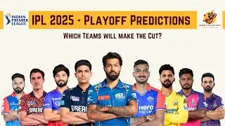 IPL Playoffs Prediction | Which Teams Will Make the Cut? | Obstructing the Field