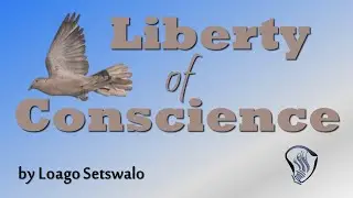 Liberty of Conscience