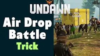 Air Drop Battle Glitch Undawn Tricks