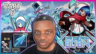Lacari Plays One Step From Eden - Part 6