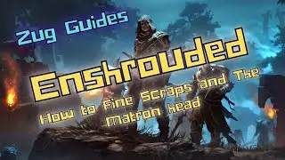 Enshrouded - How to find Scraps and The Scavenger Matrons head