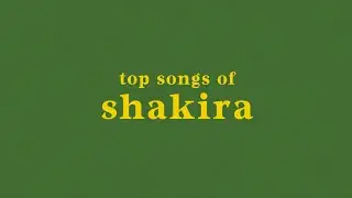 top 30 shakira songs