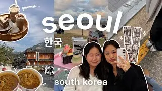 girls trip to SEOUL, SOUTH KOREA! 🍥 hanok village, best kbbq, han river picnic, ramen, shopping haul