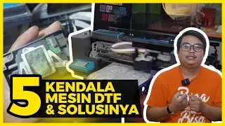 5 Kendala Mesin DTF dan Solusinya Yang Harus Kalian Ketahui Sebelum Beli