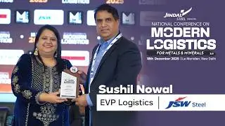 JSW Steel&rsquo;s Logistics Blueprint for 60 MTPA: Digital, Rail-Focused & Sustainable: Sushil Nowal