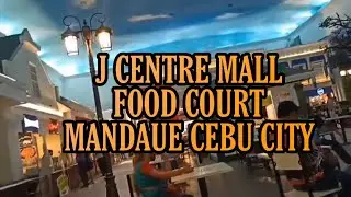 J CENTRE MALL , / FOOD COURT/ MANDAUE, CEBU CITY