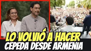 🔴EnVIVO | IVÁN CEPEDA LO VUELVE A HACER DESDE ARMENIA