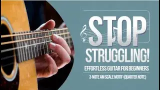 Guitar HACK: Train Your Ear & Fingers with This Addictive 3-Note Am Scale Motif (Quarter Note) Full