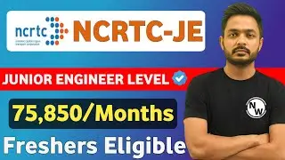 NCRTC Junior Engineer Recruitment 2025 | CTC: 75850/Months| NCRTC JE Vacancy 2025 | Job Vacancy 2025