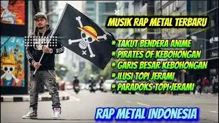 Rap Metal Indonesia Terbaru 2025 || Lirik Tajam, Gitar Bertenaga, Adrenalin Meledak! 🎤⚡