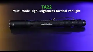 NEXTORCH TA22 Tactical Penlight
