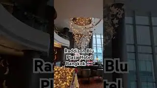 Raddison Blu Plaza Hotel Bangkok 🇹🇭 #radissonhotels #bangkok #thailand