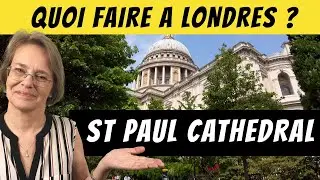 St Paul Cathedral - Symbole de Londres, un incontournable