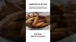 GoWISE Electric Air Fryer - Dehydrator & 3 Stackable Racks, Touchscreen w/ 8 Functions #shorts
