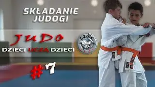 Składanie Judogi &ndash; Judo dzieci uczą dzieci #7