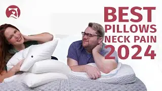 Best Pillows For Neck Pain 2024 - Our Top Picks!