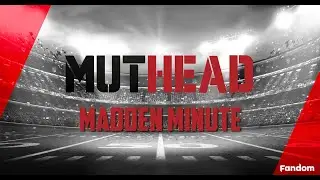 Muthead Madden Minute- August 16, 2021