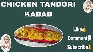 CHICKEN TANDORI KABAB | By Desi Kitchen | Subscribe must 👍☺️#food #homecuisine #cookingrecipe 