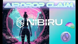 NIBIRU CLAIM AIRDROP -  Ecco cosa devi fare + Testnet in Sospeso INTERAGIAMO