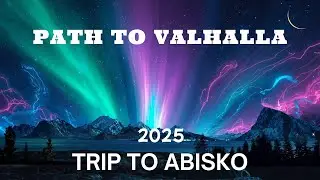 Lapland Adventure 🇸🇪🇳🇴 | Bj&ouml;rkliden, Abisko & Narvik Travel Vlog | Arctic Norway & Sweden.