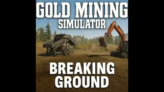 Unearthing Riches: Gold Mining Simulator Series Episode 2