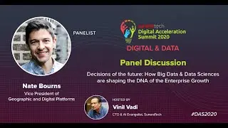 How Big Data & Data Sciences are shaping the DNA of the Enterprise Growth by Nathanael Bourns, DAI
