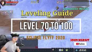 Eclipse Flyff 2020: Leveling Guide from level 70 to 100