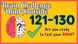 Brain Think Outside Level 121 122 123 124 125 126 127 128 129 130