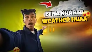 Etna kharab wether huaa 🌨️ | udaypur city | sandeep mallah vlog @souravjvlogs 