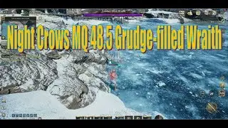Night Crows MQ 48.5 Grudge-filled Wraith