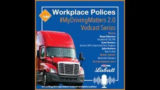 Workplace Policies &ndash; #MyDrivingMatters 2.0 Vodcast: Episode 1