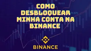Minha conta da BINANCE foi bloqueada. O que fazer?