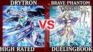 Drytron vs Brave Phantom Knight | POST Battle of Chaos | High Rated | Dueling Book