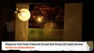 MagicLux Tech Solar Powered Crystal Ball String LED Lights Review