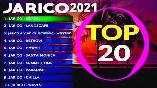 Top 20 Jarico Music || Best Music Of Jarico || Jarico Music 2021 (No Copyright Claims Music)