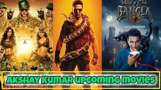 Akshay Kumar upcoming movie list | Akshay Kumar upcoming movie release date | Akshay Kumar new movie